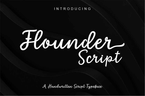 Flounder Script: The Perfect Handwritten Font for Crafters