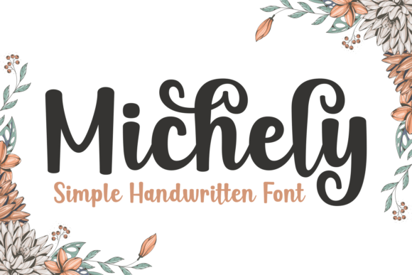 Michely Font: A Handwritten Typeface for Polished Branding