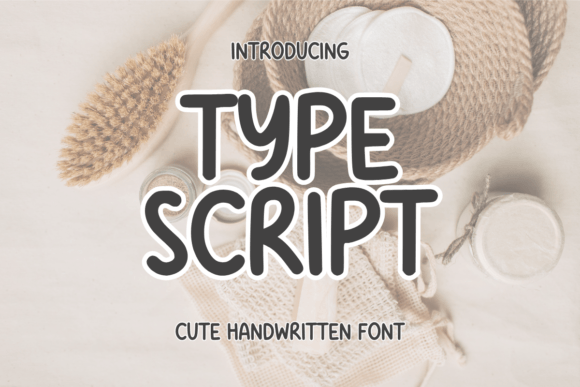 Why Type Script is the Perfect Handwritten Font for Small Business Branding